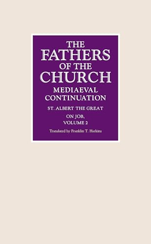 On Job, Volume 2: 23 (Fathers Of The Church Mediaeval Continuation Series)