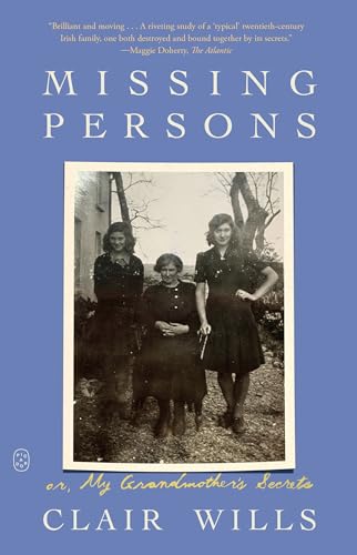 Missing Persons: Or, My Grandmother'S Secrets