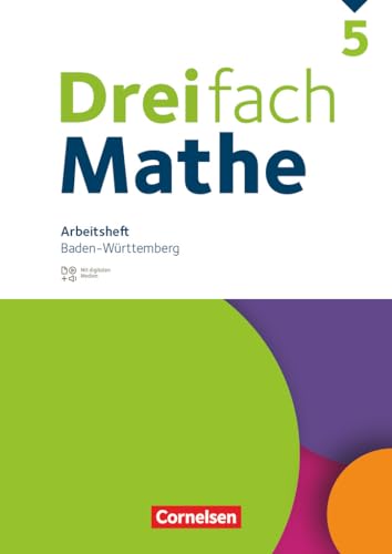 Dreifach Mathe 5. Schuljahr. Baden-Württemberg - Arbeitsheft Mit Medien Und Lösungen: Inkl. Erklärvideos Und Interaktiven Übungen
