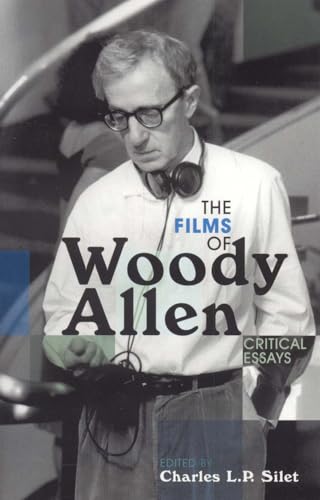 The Films Of Woody Allen: Critical Essays