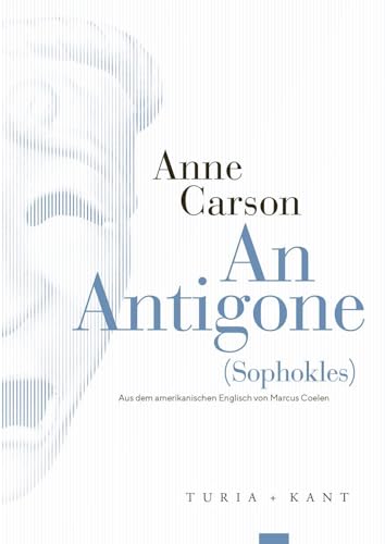 An Antigone: (Sophokles)