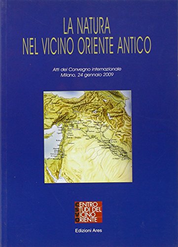 La Natura Nel Vicino Oriente Antico