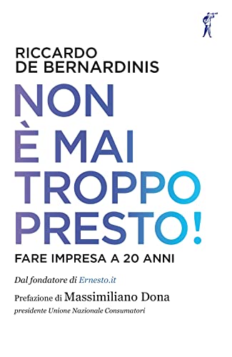 Non È Mai Troppo Presto! Fare Impresa A 20 Anni