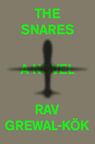 The Snares: A Novel