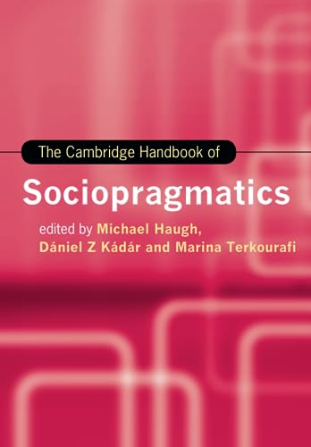 The Cambridge Handbook Of Sociopragmatics