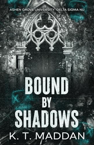 Bound By Shadows: Delta Sigma Nu Book One: 1