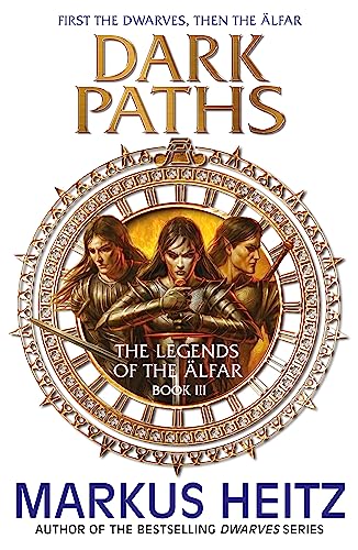 Dark Paths: The Legends Of The Alfar Book Iii