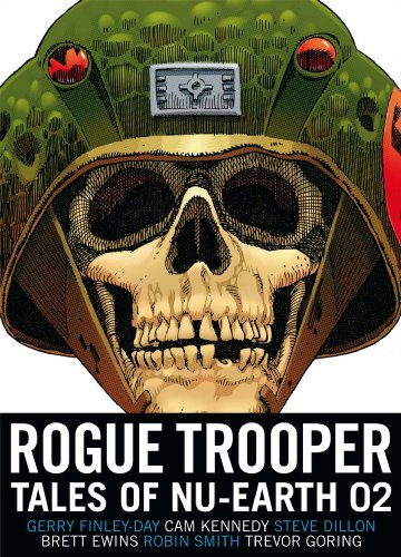 Rogue Trooper: Tales Of Nu-Earth 02: Volume 2