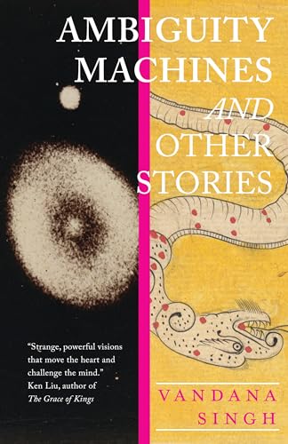 Ambiguity Machines: And Other Stories