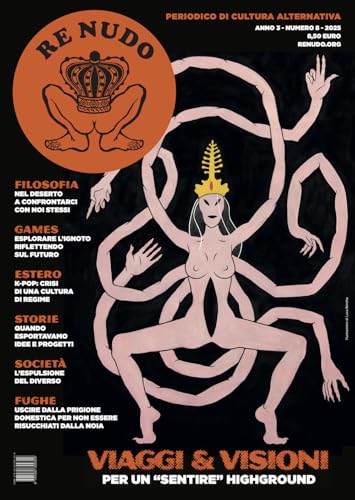 Re Nudo. Viaggi & Visioni (2025) (Vol. 8)