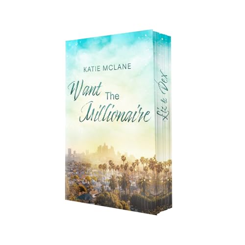 Want The Millionaire: Limitierte Erstauflage Mit Romantischem Farbschnitt | Spicy Millionaire Romance - Grumpy X Sunshine: 1