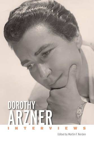 Dorothy Arzner: Interviews