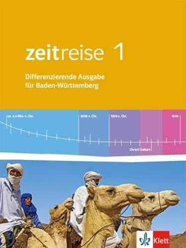 Zeitreise 1. Differenzierende Ausgabe Für Baden-Württemberg. Schülerbuch. Ab 2016
