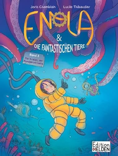 Enola & Die Fantastischen Tiere: Der Kraken, Der Mundgeruch Hatte: 3
