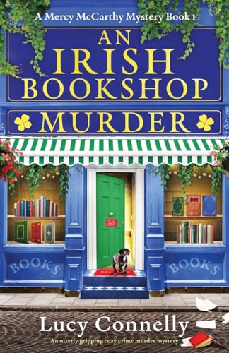 An Irish Bookshop Murder: An Utterly Gripping Cozy Crime Murder Mystery: 1