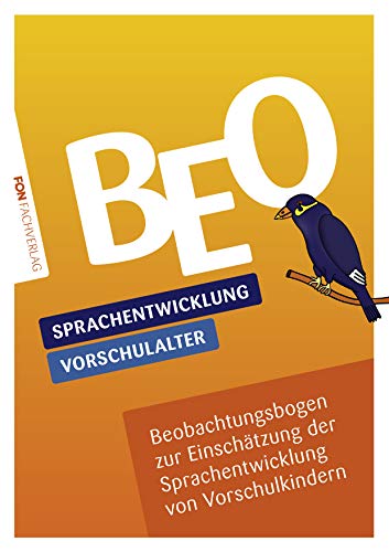 Beo Sprachentwicklung - Beobachtungsbogen Zur Einschätzung Der Sprachentwicklung Von Vorschulkindern (Beo: Screening)