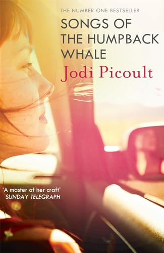 Songs Of The Humpback Whale: An Completely Unputdownable Novel From Bestselling Author Of Mad Honey