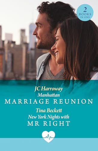 Manhattan Marriage Reunion / New York Nights With Mr Right: Manhattan Marriage Reunion (Sexy Surgeons In The City) / New York Nights With Mr Right (Se