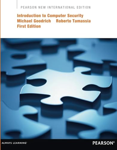 Introduction To Computer Security: Pearson New International Edition