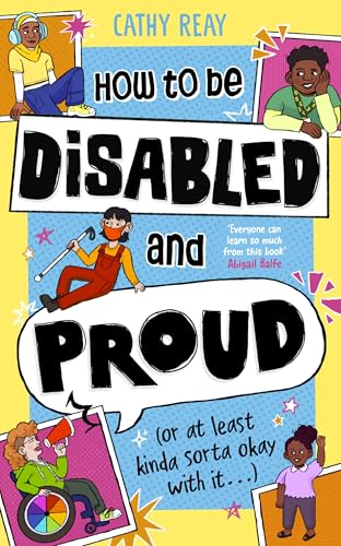 How To Be Disabled And Proud: (Or At Least Kinda Sorta Okay With It...)