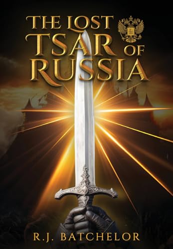 The Lost Tsar Of Russia