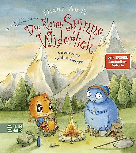 Die Kleine Spinne Widerlich - Abenteuer In Den Bergen (Band 10): Gemeinsam Mit Der Spinne Wandern, Staunen Und Die Bergwelt Entdecken