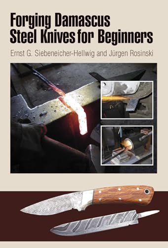 Forging Damascus Steel Knives For Beginners