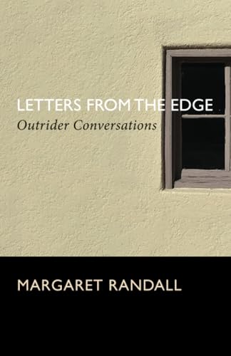 Letters From The Edge: Outrider Conversations