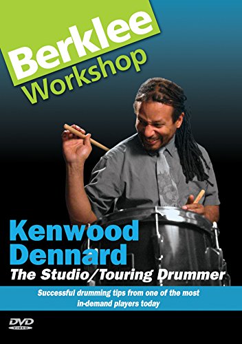 Kenwood Dennard - The Studio/Touring Drummer: Successful Drumming Tips From One Of The Most In-Demand Players Today Berklee Workshop