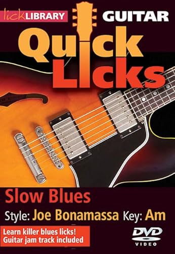 Slow Blues - Quick Licks: Style: Joe Bonamassa; Key: Am