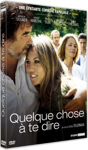 Quelque Chose À Te Dire