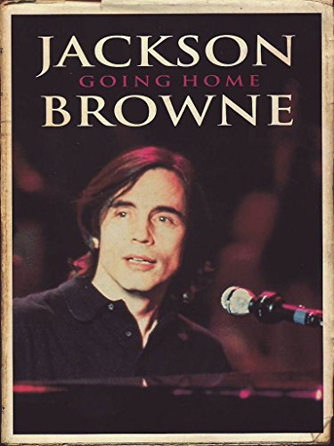 Jackson Browne - Going Home (Special Edition)