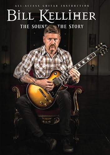Bill Kelliher - The Sound And The Story