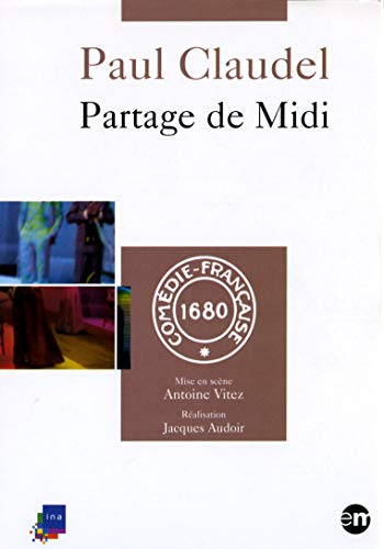 Paul Claudel - Partage De Midi