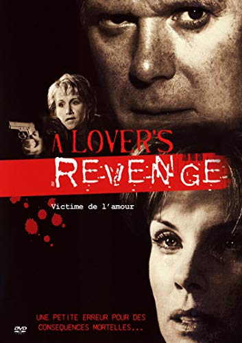 A Lover'S Revenge - Victime De L'Amour