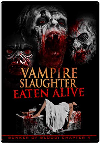 Bunker Of Blood 04: Vampire Slaughter: Eaten Alive