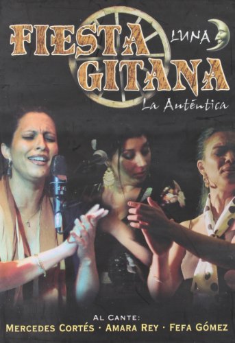 Fiesta Gitana-La Autentica Luna