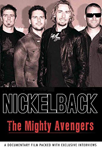 Nickelback - The Mighty Avengers - Dvd