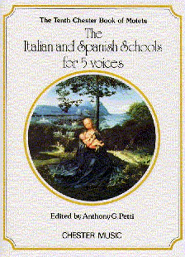 The Chester Book Of Motets Vol. 10: The Italian And Spanish Schools For 5 Voices. For Coro Satb