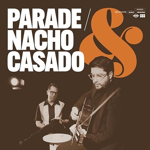 Parade & Nacho Casado [Vinyl Lp] [Vinyl]