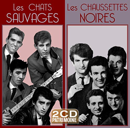Les Chats Sauvages / Les Chaussettes Noires [2Cd Patrimoine]