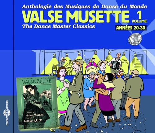 Valse Musette 1: Anthologie Des Mus
