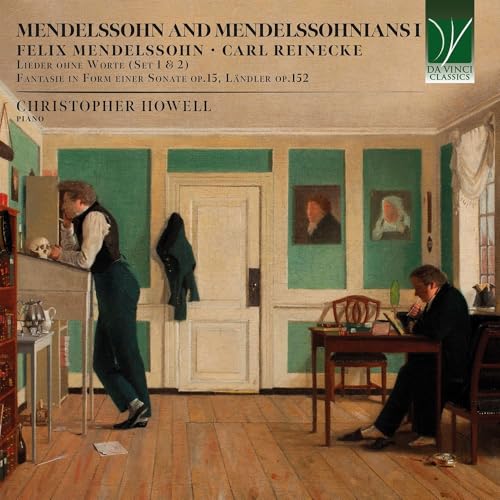 Mendelssohn And Mendelssohnians I (Piano Works)