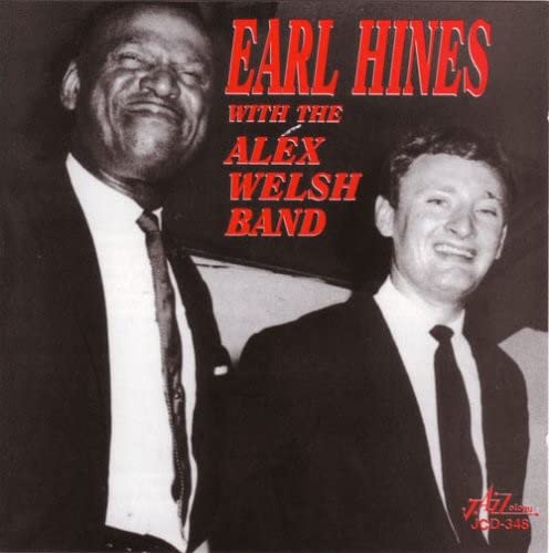 Earl Hines With The Alex Welsh Band