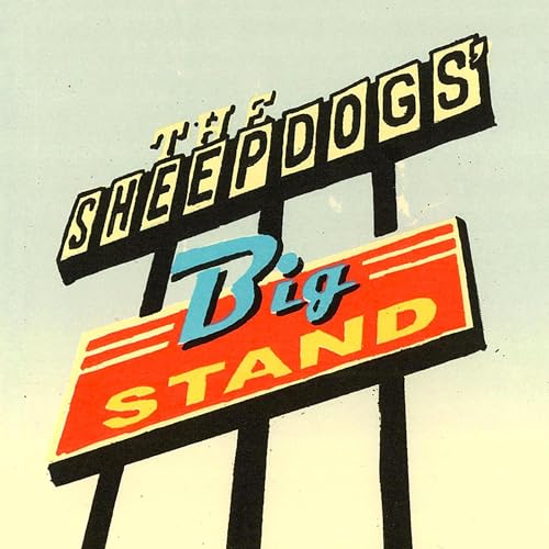 Sheepdogs Big Stand