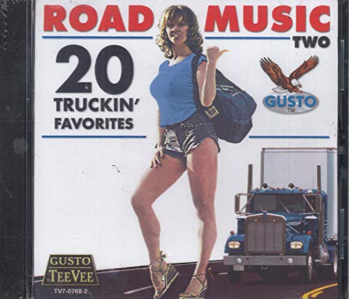 Vol. 2-Road Music: 20 Truckin Favorites