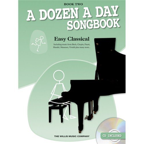 A Dozen A Day Songbook: Easy Classical - Book Two. For Pianoforte