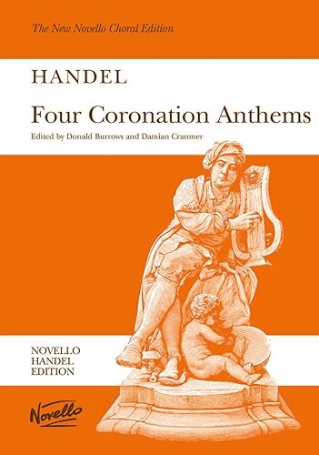 G.F. Handel: Four Coronation Anthems. For Coro Satb, Accompagnamento Di Organo