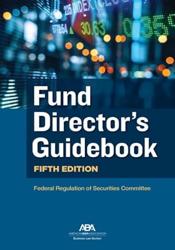 Fund Director'S Guidebook, Fifth Edition
