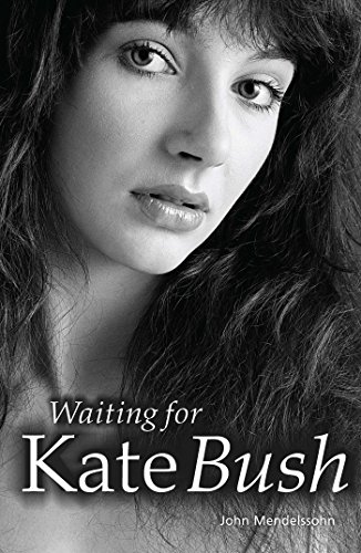 Waiting For Kate Bush (English Edition)